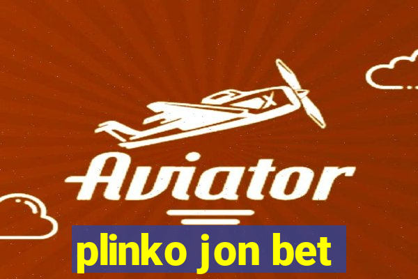 plinko jon bet